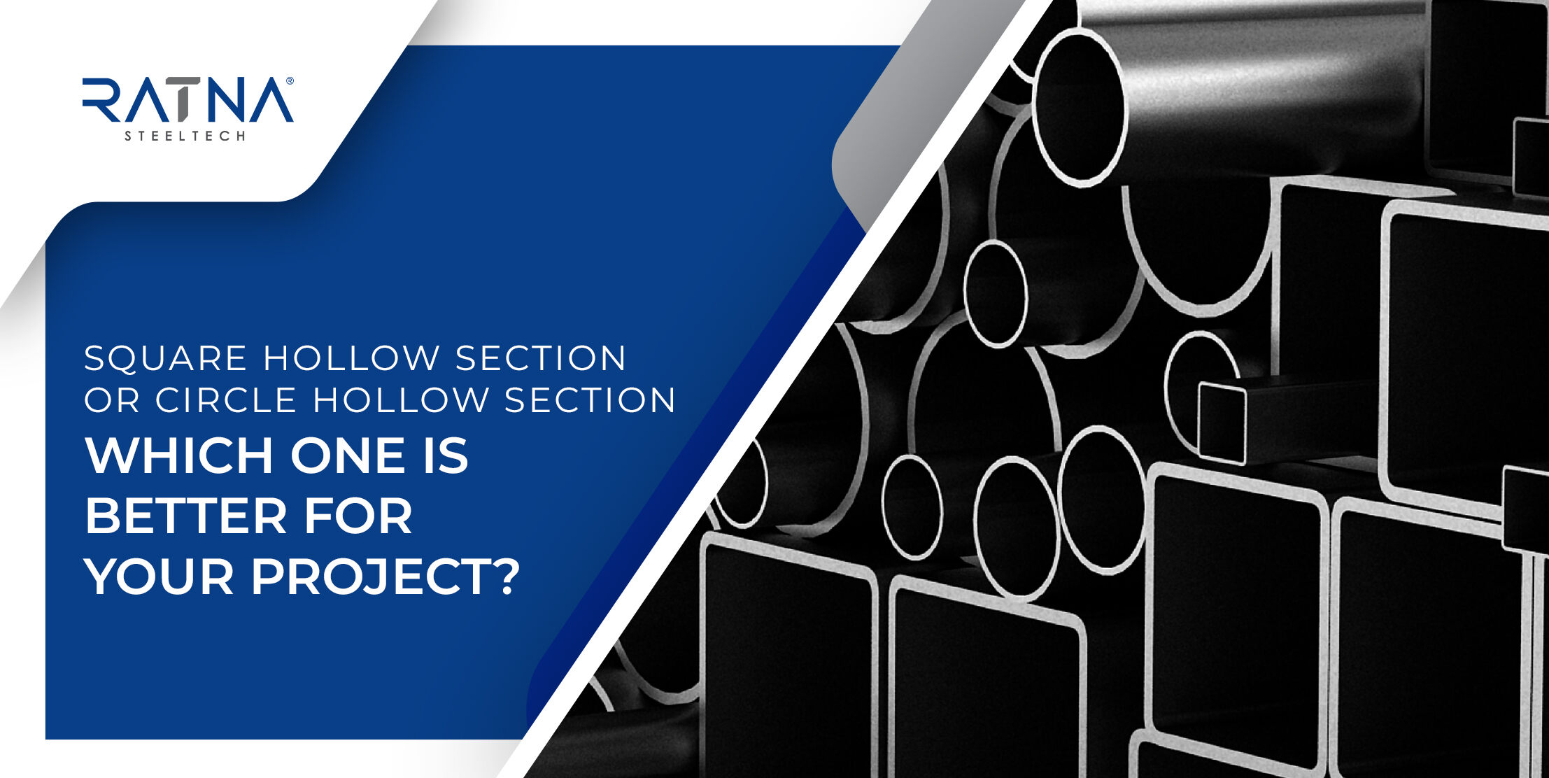 Square Hollow Section or Circle Hollow Section: Which one is Better for your Project?